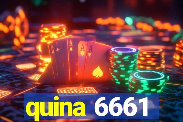 quina 6661